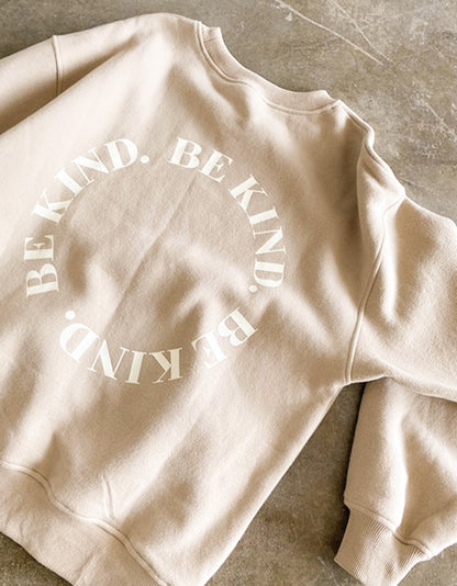 Be Kind Comfy Pullover Graphic Sweatshirt - Taupe